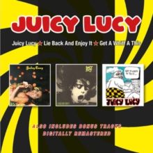 Juicy Lucy/Lie Back and Enjoy It/Get a Whiff a This (CD / Album)
