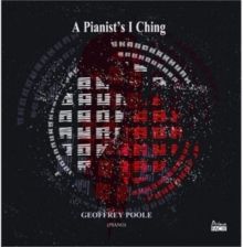 Geoffrey Poole: A Pianist's I Ching (CD / Box Set)