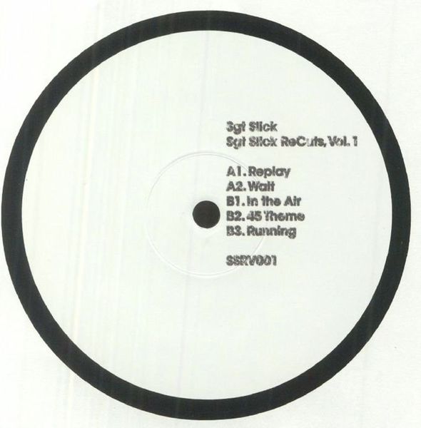Sgt. Slick - ReCuts Vol. 1 Vinyl EP (Replay, Wait, In The Air, 45 Theme)