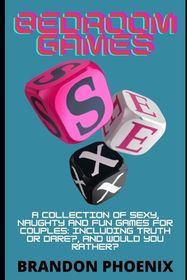 Bedroom Games: Sexy, Naughty And Fun Games For Couples | Buy Online in