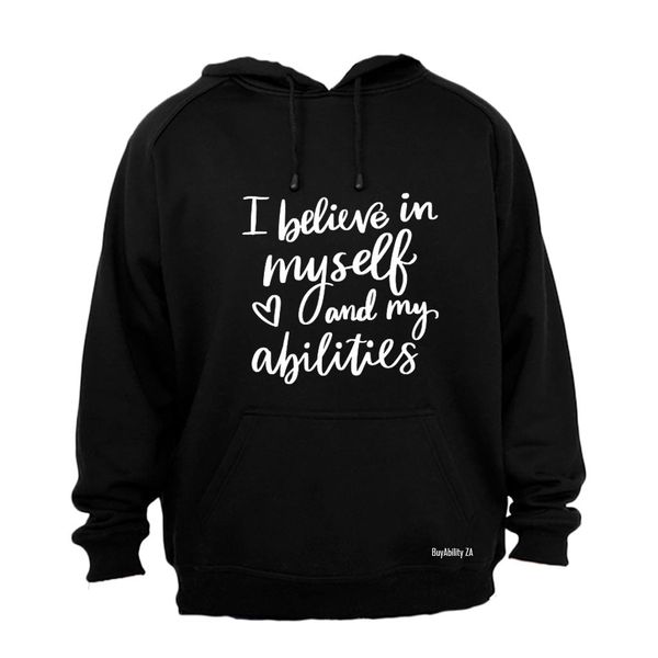 I Believe in Myself - Hoodie
