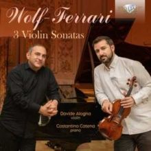 Wolf-Ferrari: 3 Violin Sonatas (CD / Album (Jewel Case))