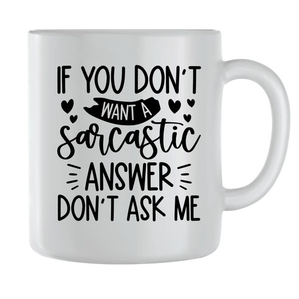 Don't ask Coffee Mugs for Men Women Funny Quotes Graphic Saying Cup Gift214