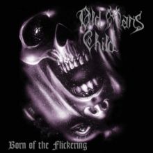 Born of the Flickering (Vinyl / 12" Album)