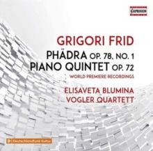 Grigori Frid: Phädra, Op. 78, No. 1/Piano Quintet, Op. 72 (CD / Album)
