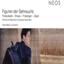 Frescobaldi/Brass/Froberger/Zipoli: Figuren Der Sehnsucht (CD / Album)