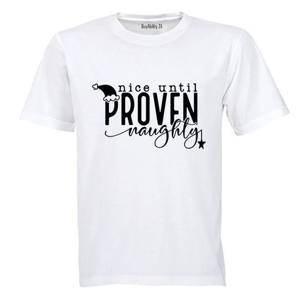 Until Proven Naughty - Christmas - Adults - T-Shirt