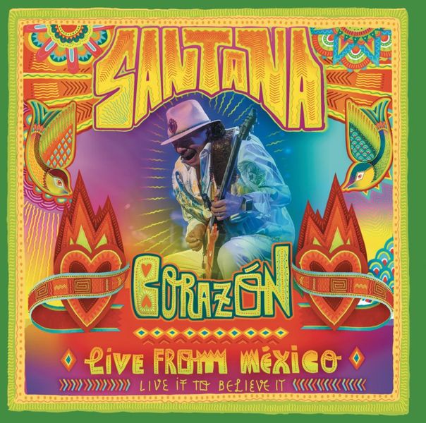 Santana - Corazón - Live from Mexico