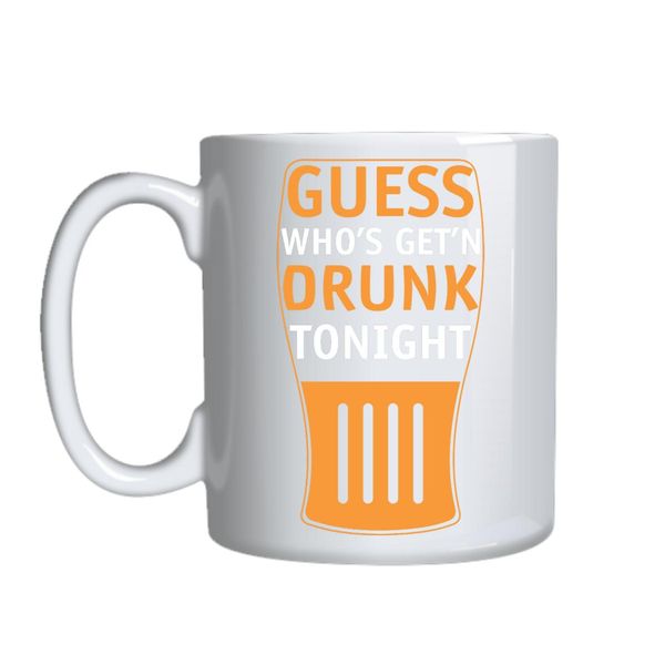 Guess Who_s Get_n Drunk Mug Gift Idea 153