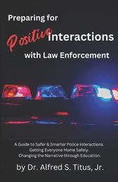 Preparing for Positive Interactions with Law Enforcement | Shop Today ...