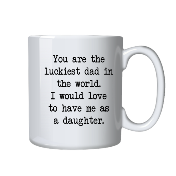 Dad Gift Idea from Daughter Coffee Mug - Ideal for Fathers Day or Birthday