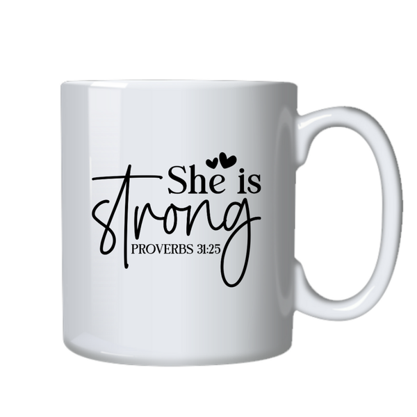 She is Strong Prov 31 Christian Theme Birthday Christmas Gift Cup Mug 402