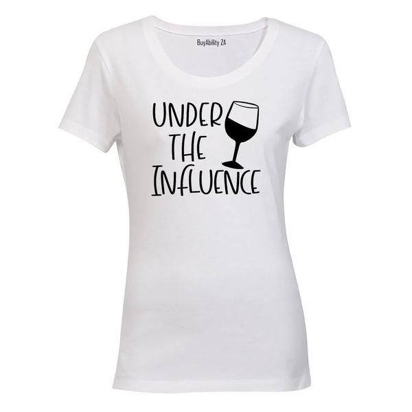 Under The Influence - Ladies - T-Shirt