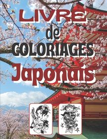 Livre De Coloriages Japonais Livre De Coloriage Pour Les Amoureux Du