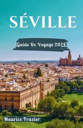 S Ville Guide De Voyage Entrez Dans Le Royaume Des Merveilles Culturelles Et Des