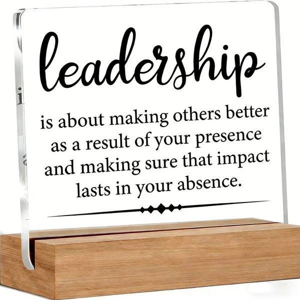 Leadership Quote Acrylic Desk Sign for Leaders