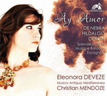 De Nebra/Hildalgo/Duron: Ay Amour (CD / Album)