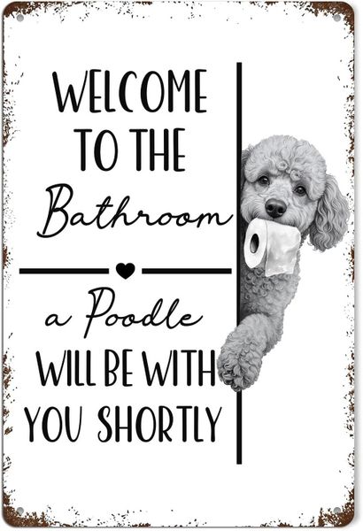 Funny Poodle Metal Sign - Bathroom Decor