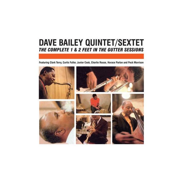 Dave Bailey - Complete 1 &amp; 2 Feet in the Gutter Sessions