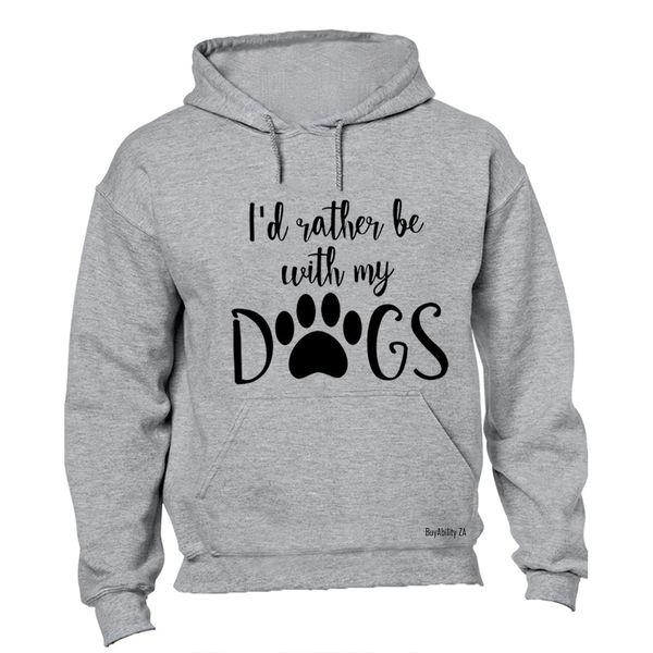Rather Be With My Dogs - Mens - Hoodie - Grey