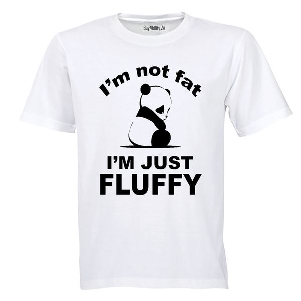 I'm Not Fat - Adults - T-Shirt