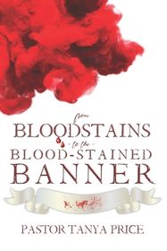 From Bloodstains to the Blood-Stained Banner | Shop Today. Get it ...