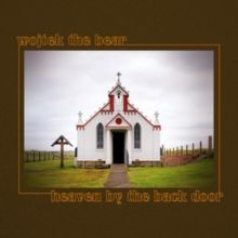 Heaven By the Back Door (Vinyl / 12" Album)