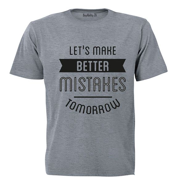 Let's make better Mistakes Tomorrow! - Mens - T-Shirt - White - S