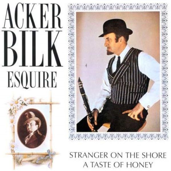 Bilk Acker - Stranger on the Shore/Taste of Honey