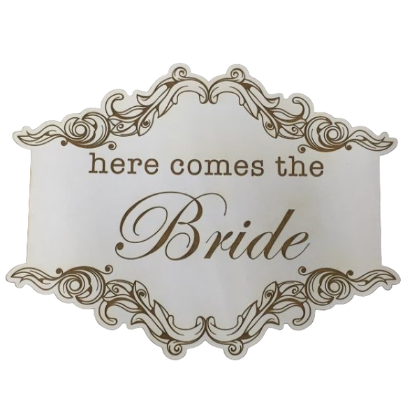 Here Comes the Bride Sign