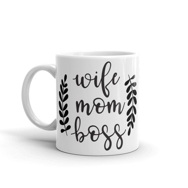 Wife mom boss - Father's day - Christmas - Valentines Mug