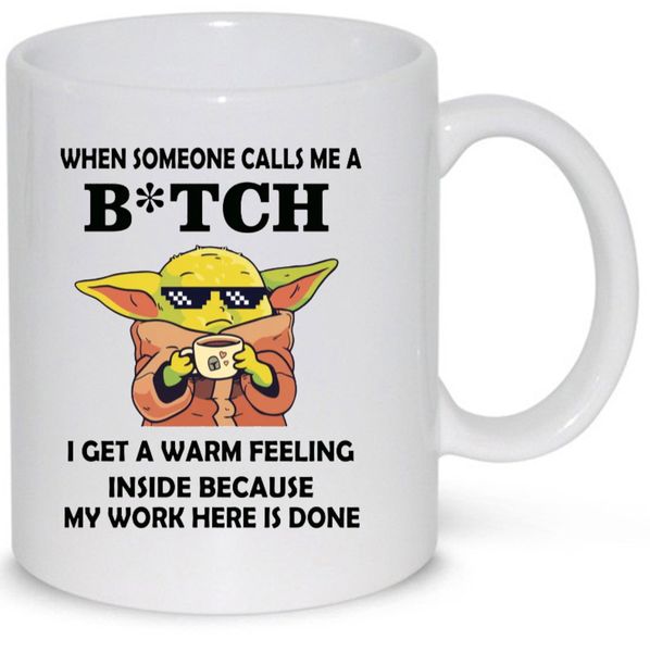 When Someone Calls Me A Bitch Baby Meme Funny Gift Mug (11Oz Normal Size)