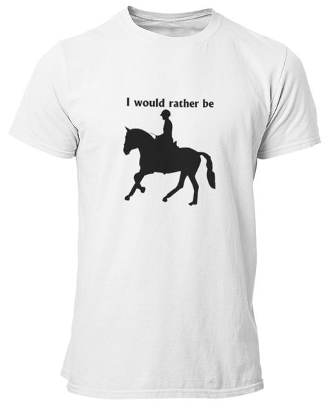 PepperSt Men's White T-Shirt - I Would Rather Be…Horse Riding