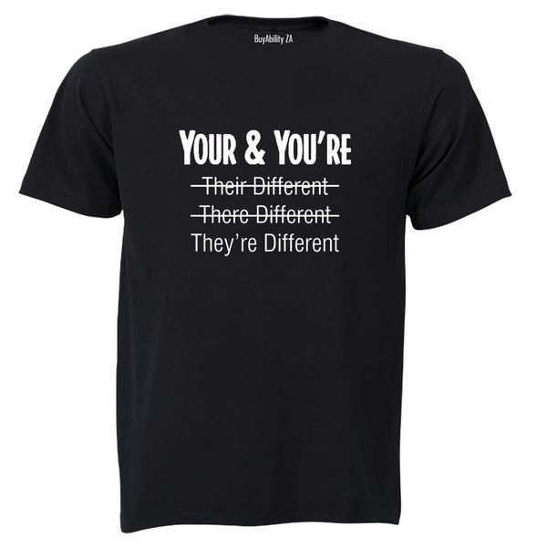 They're Different - Adults - T-Shirt