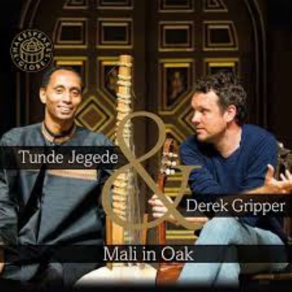 Tunde Jegede &amp; Derek Gripper: Mali in Oak (CD / Album)