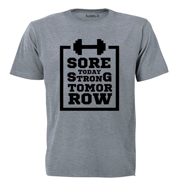 Sore Today, Strong Tomorrow - Mens - T-Shirt - White