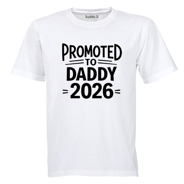Promoted to Daddy 2026 Bold - Adults - T-Shirt