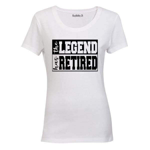 Legend Has Retired - Ladies - T-Shirt