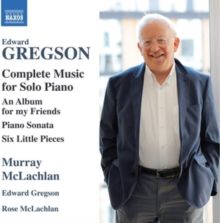 Edward Gregson: Complete Music for Solo Piano (CD / Album)