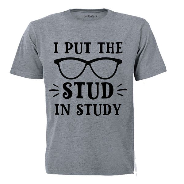 I Put the STUD in Study - Kids T-Shirt - White