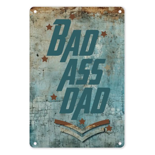 A4 Metal/Tin Poster - Bad Ass Dad