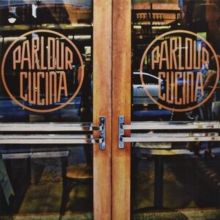 Parlour Cucina (Vinyl / 12" Album)