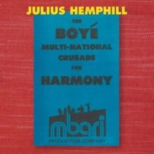 The Boyé Multi-national Crusade for Harmony (CD / Album)