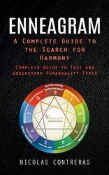 Enneagram: A Complete Guide to the Search for Harmony (Complete Guide ...