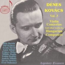 Dénes Kovács: Violin Concertos and Other Works By Hungarian... (CD / Box Set)