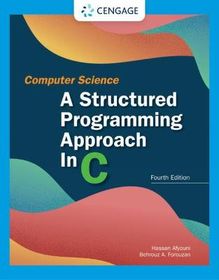 Computer Science: A Structured Programming Approach in C : A Structured ...