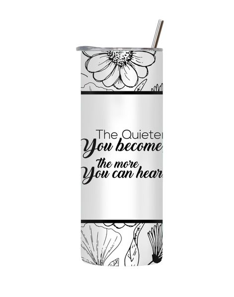 Quieter 20 Oz Tumbler with Lid Straw Motivational Words Graphic Present 137
