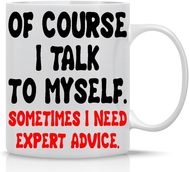 Talk To Myself-Mother's Day-Valentine-Father's Day-Christmas Gift Mug