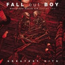 Believers Never Die (Vinyl / 12" Album)