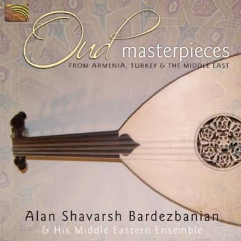 Alan Shavarsh Bardezbanian and His Middle Eastern Ensemble (CD / Album)